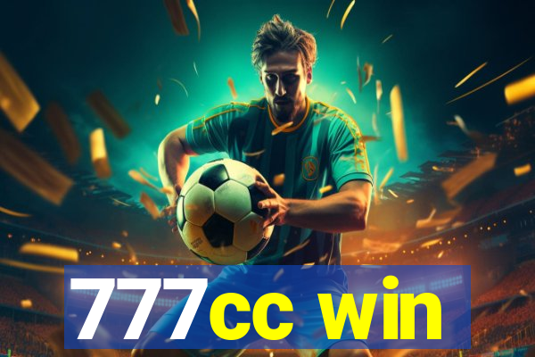 777cc win